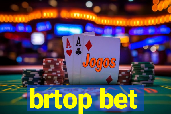 brtop bet